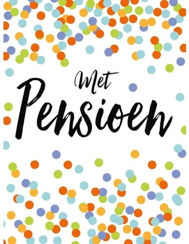 Wenskaart + envelop Artige collectie Maximaal A4 opdruk: Met pensioen MAX020